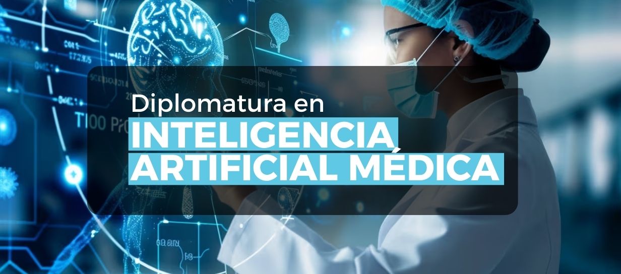 Diplomatura en Inteligencia artificial medica 