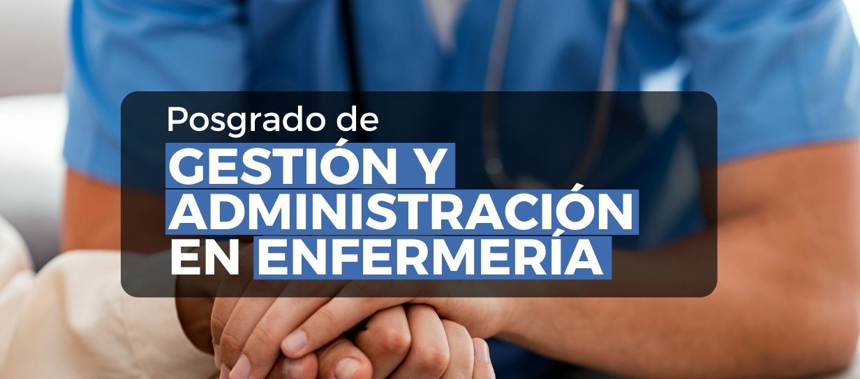 POSGRADO DE GESTION Y ADMINISTRACION EN ENFERMERIA