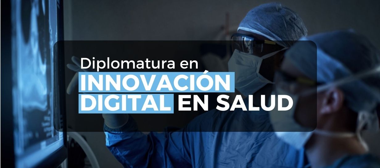 Diplomatura en Innovación Digital en salud 
