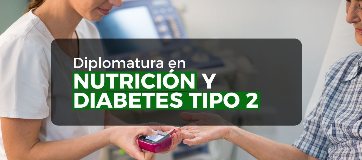 Diplomatura en nutricion y diabetes tipo 2 