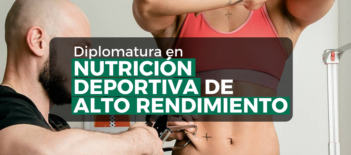 Diplomatura en Nutrición deportiva de alto rendimiento 