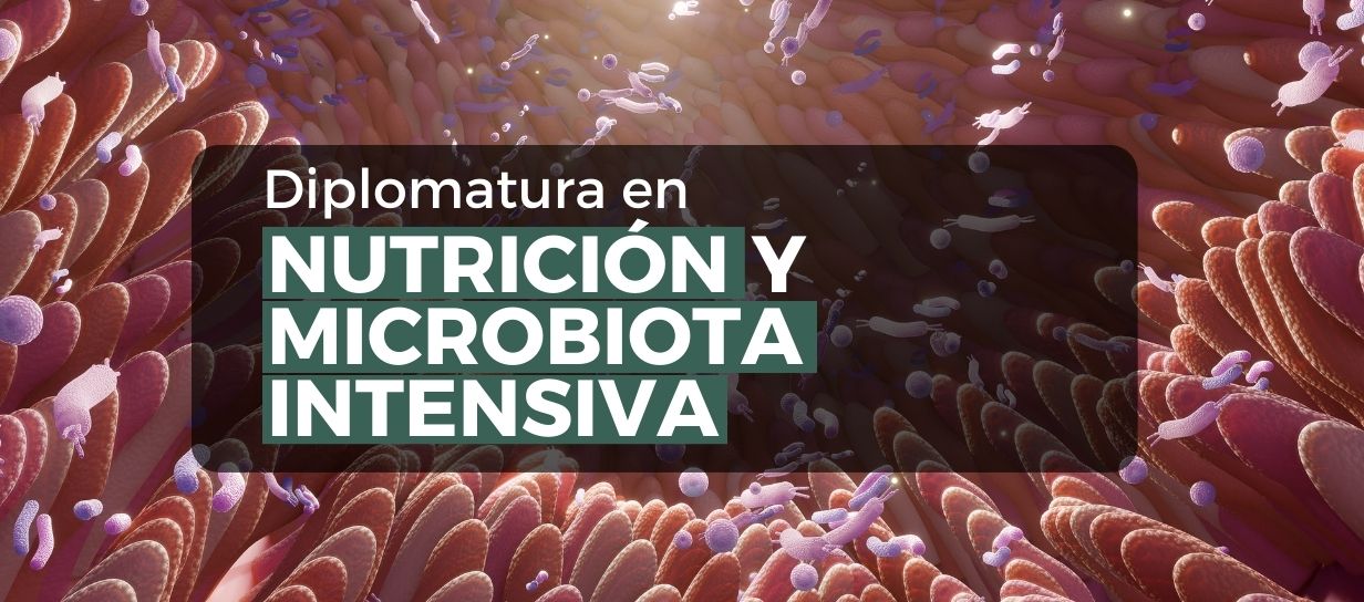 Diplomatura en nutricion y microbiota intensiva