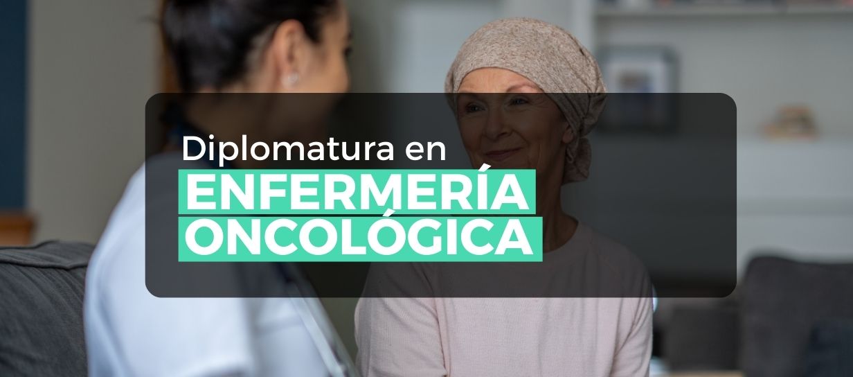 Diplomatura en Enfermería Oncológica		